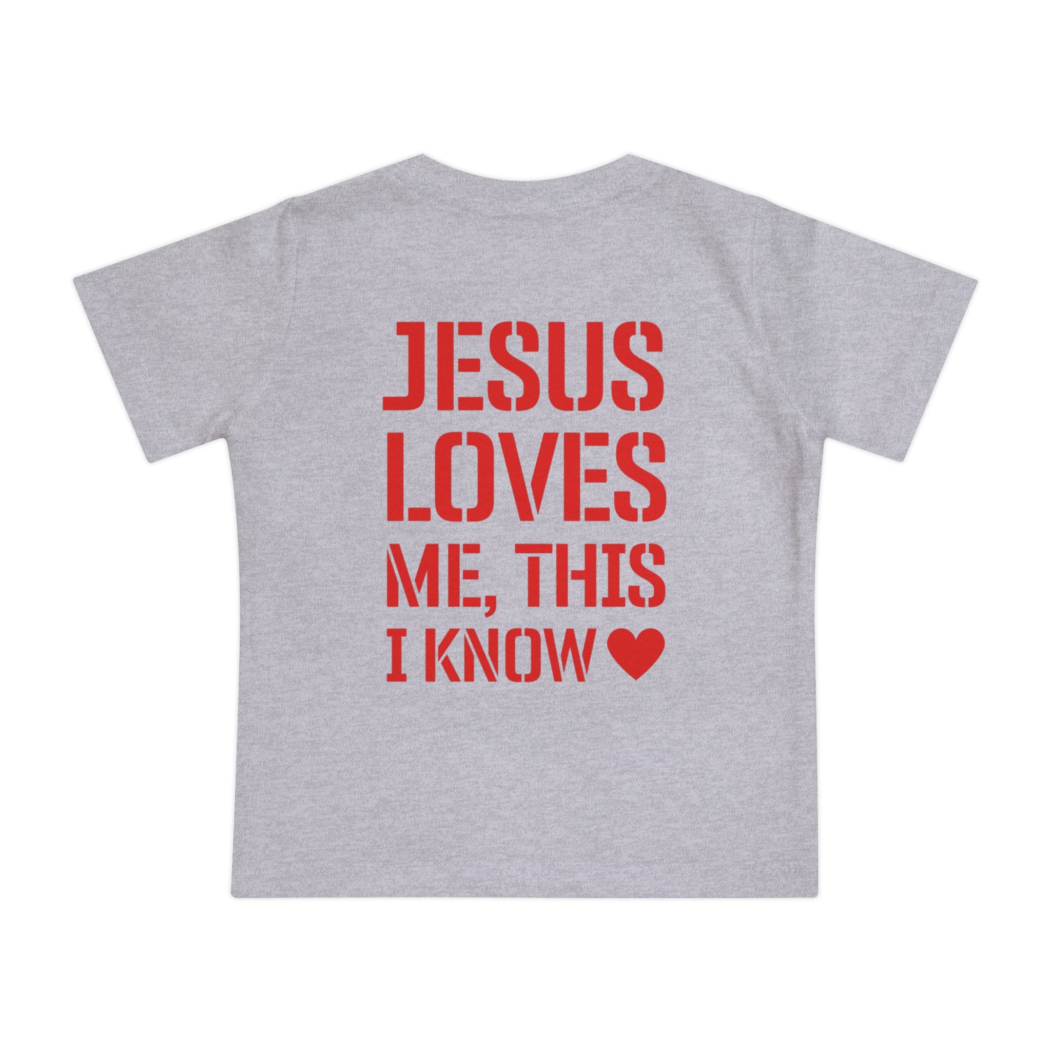 Gray toddler t-shirt by Praise Society with red text 'Jesus loves me, this I know' on a white background 