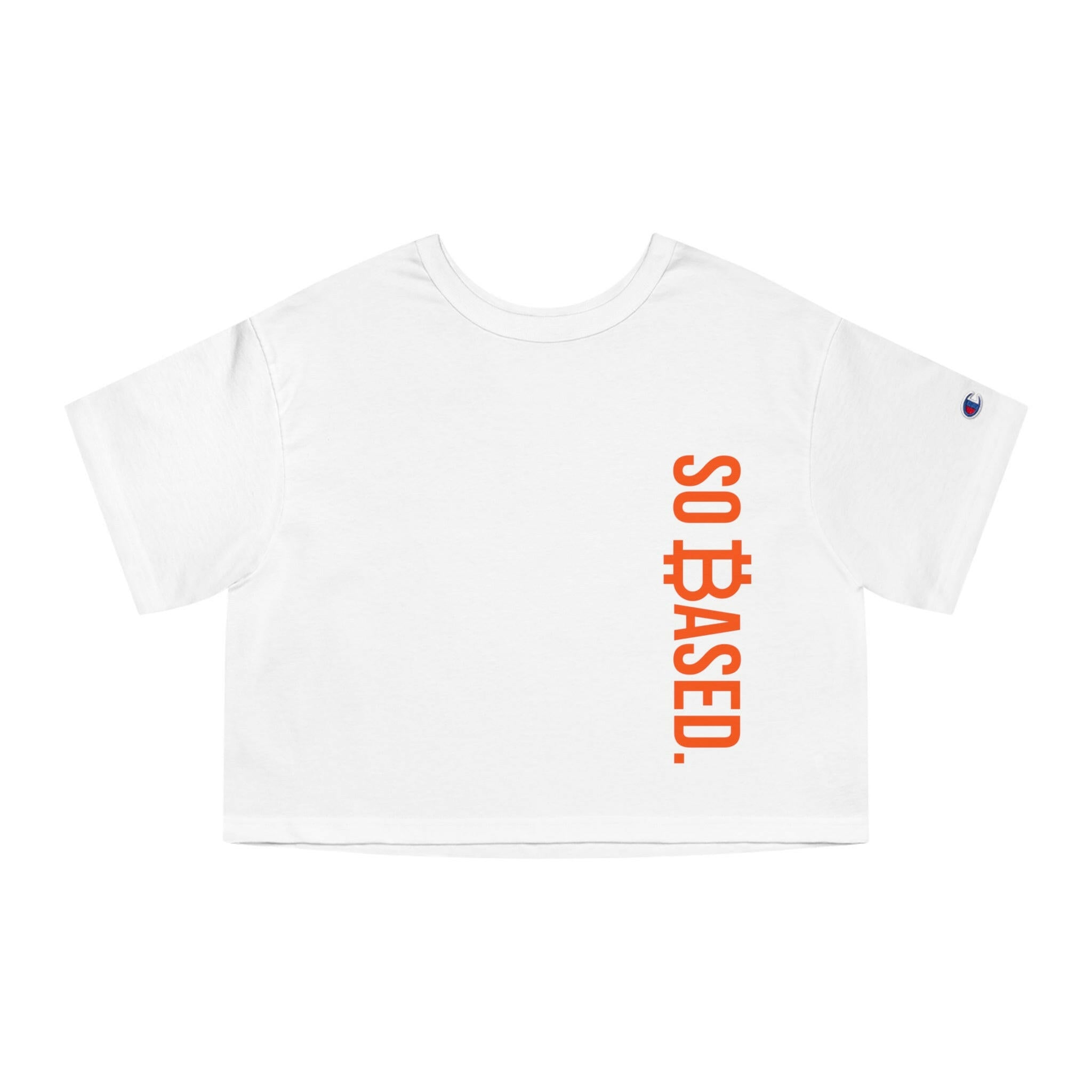 So Based / Champion Cropped Bitcoin T-shirt - Nikki Nakamoto - The Orange Habit